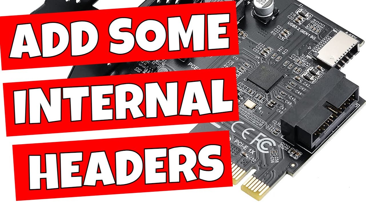 How To Add An Internal USB 3.0 Or 3.2 Type C Header To A Motherboard That Doesn't Have Any