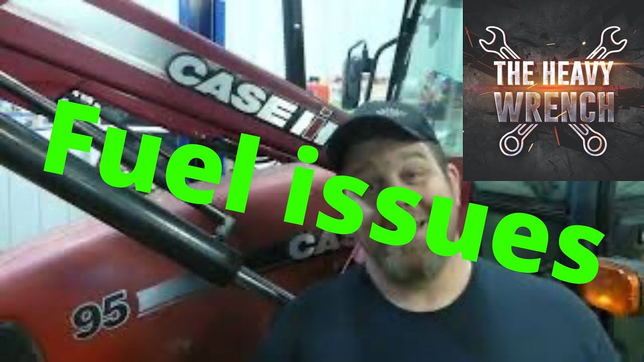 case ih 95 fuel issue