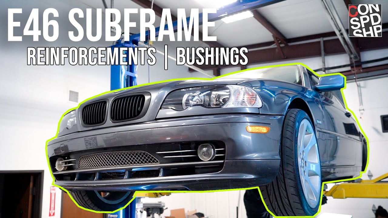 Essential BMW E46 Subframe Reinforcements & Condor Bushing Install/Removal Ep6
