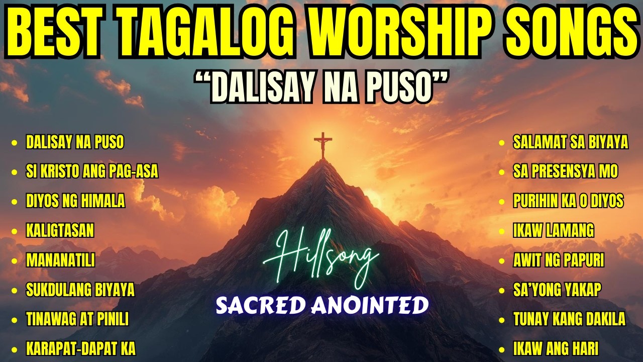 Best Tagalog Worship Songs| 