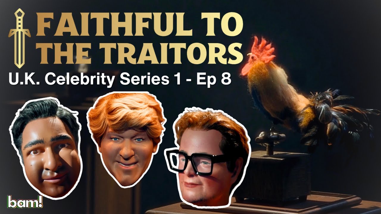 Faithful to The Celebrity Traitors Podcast - Series 1 Episode 8