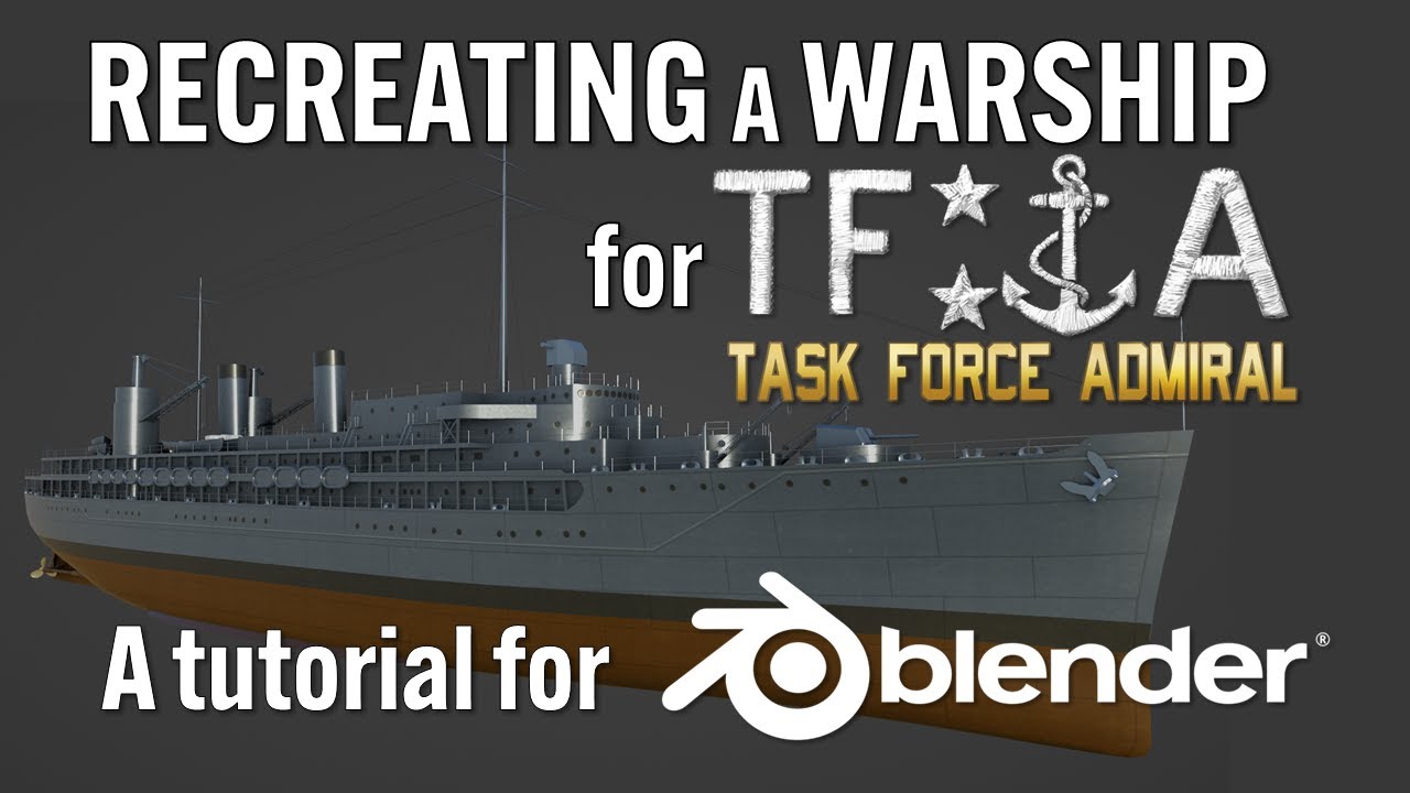 Making a ship in 3D with Blender for Task Force Admiral - Step by step musical tutorial