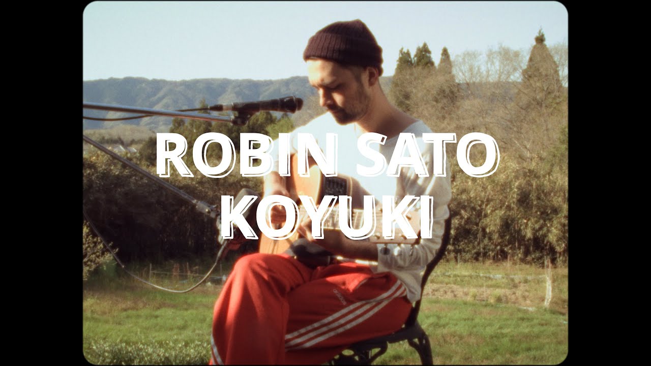 ROBIN SATO『KOYUKI』