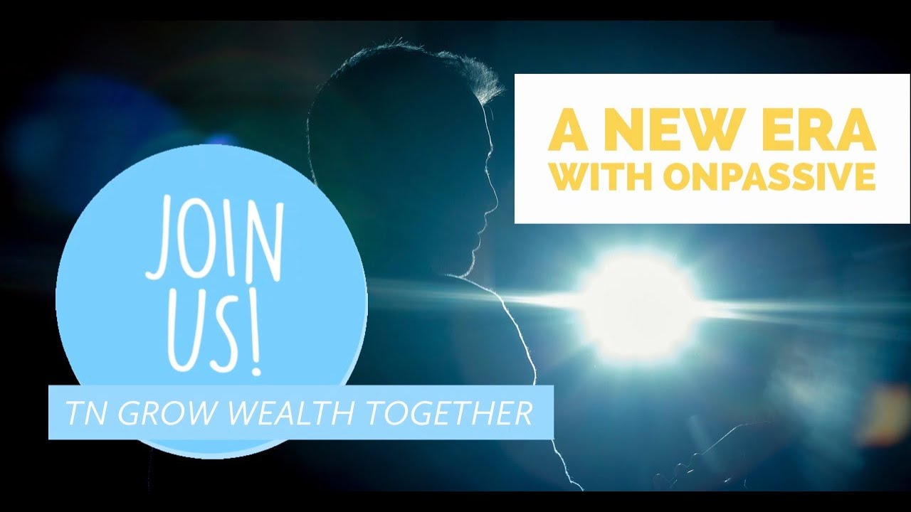 A New Era With OnPassive