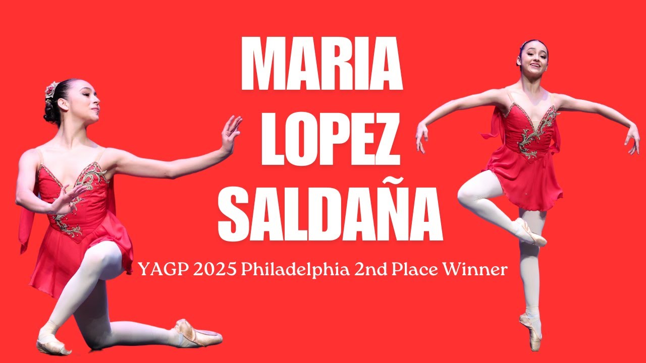 Maria Lopez Saldaña - YAGP 2025 Philadelphia Semi-Final 2nd Place Winner - Walpurgis Nacht