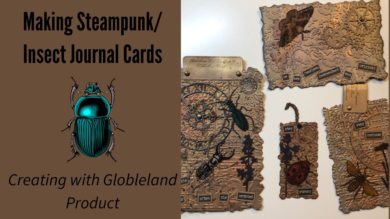 Making Steampunk/Insect Journal Cards - Creating with Globleland