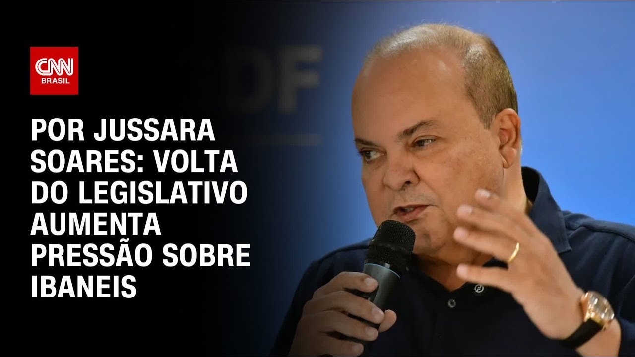 An&aacute;lise: Volta do Legislativo aumenta press&atilde;o sobre Ibaneis | CNN PRIME TIME