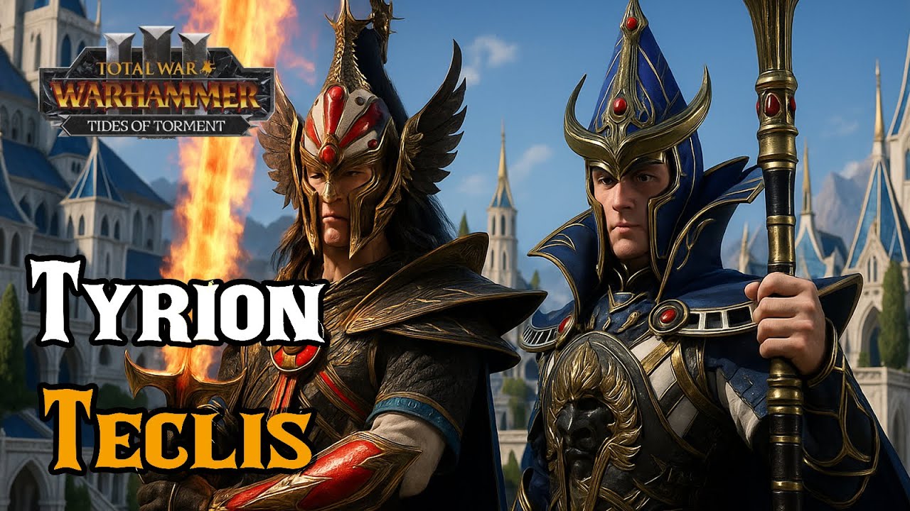 Tyrion and Teclis REWORKS: A BIG Letdown — Total War: Warhammer 3, Tides of Torment DLC