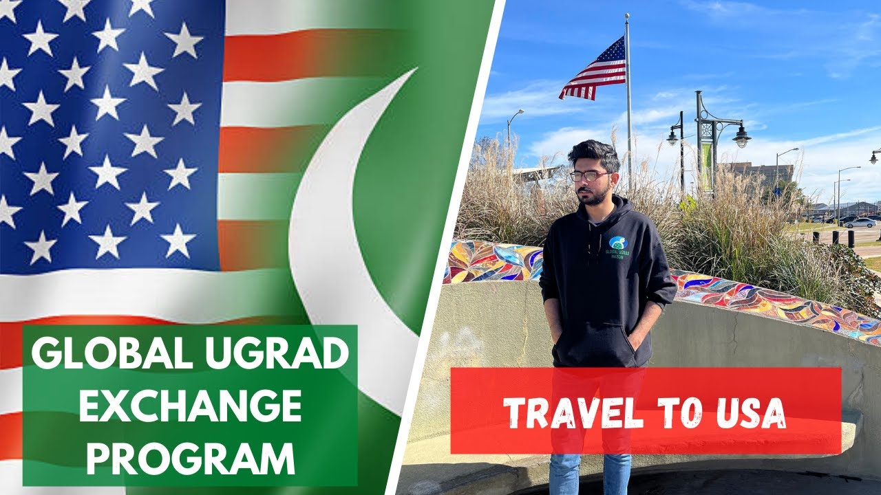 Travel to USA from Pakistan | Global UGRAD Exchange Program |