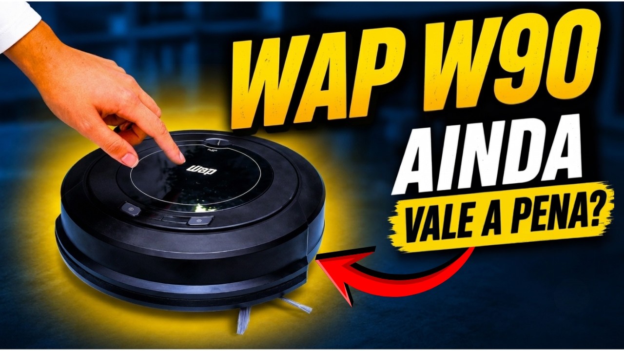 Robô Aspirador WAP ROBOT W90 ainda vale a pena em 2026?