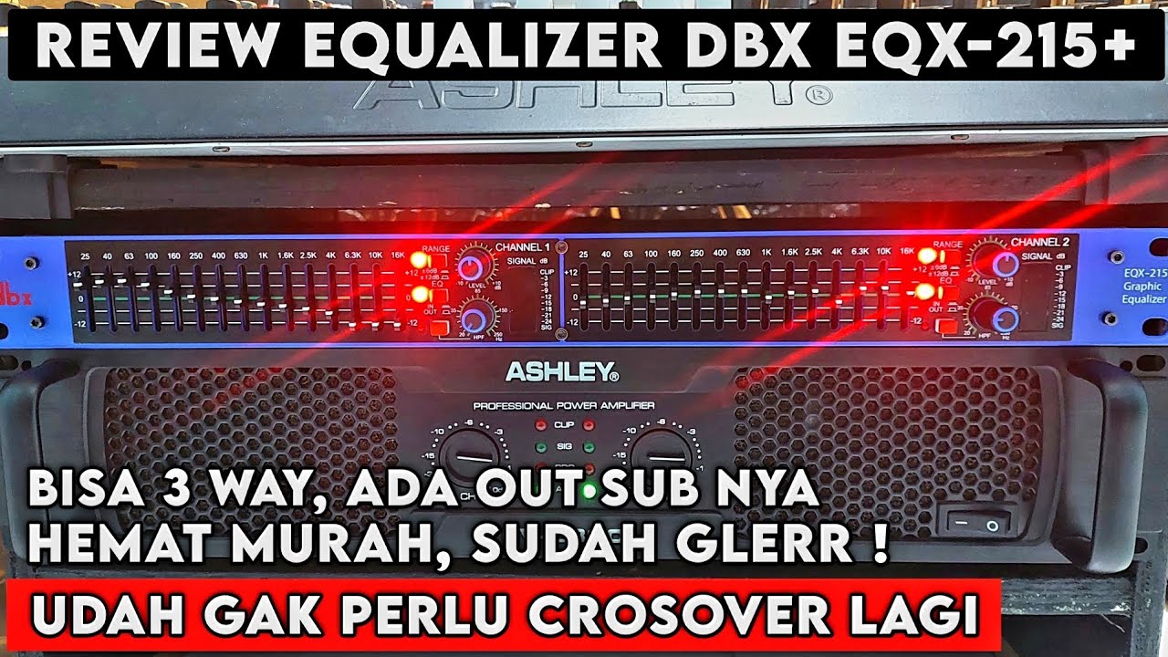 Review equalizer dbx EQX-215+, murah bisa 3 way, cocok buat pemula