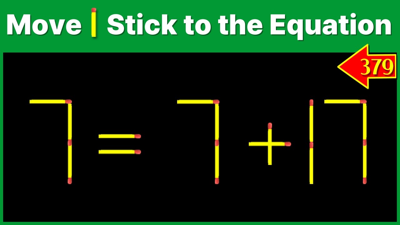 🔥성냥개비 문제 [#379]🔍7=7+17 식을 완성해 보세요! | 성냥개비퀴즈 | 시니어퀴즈 | 두뇌운동 | 치매예방