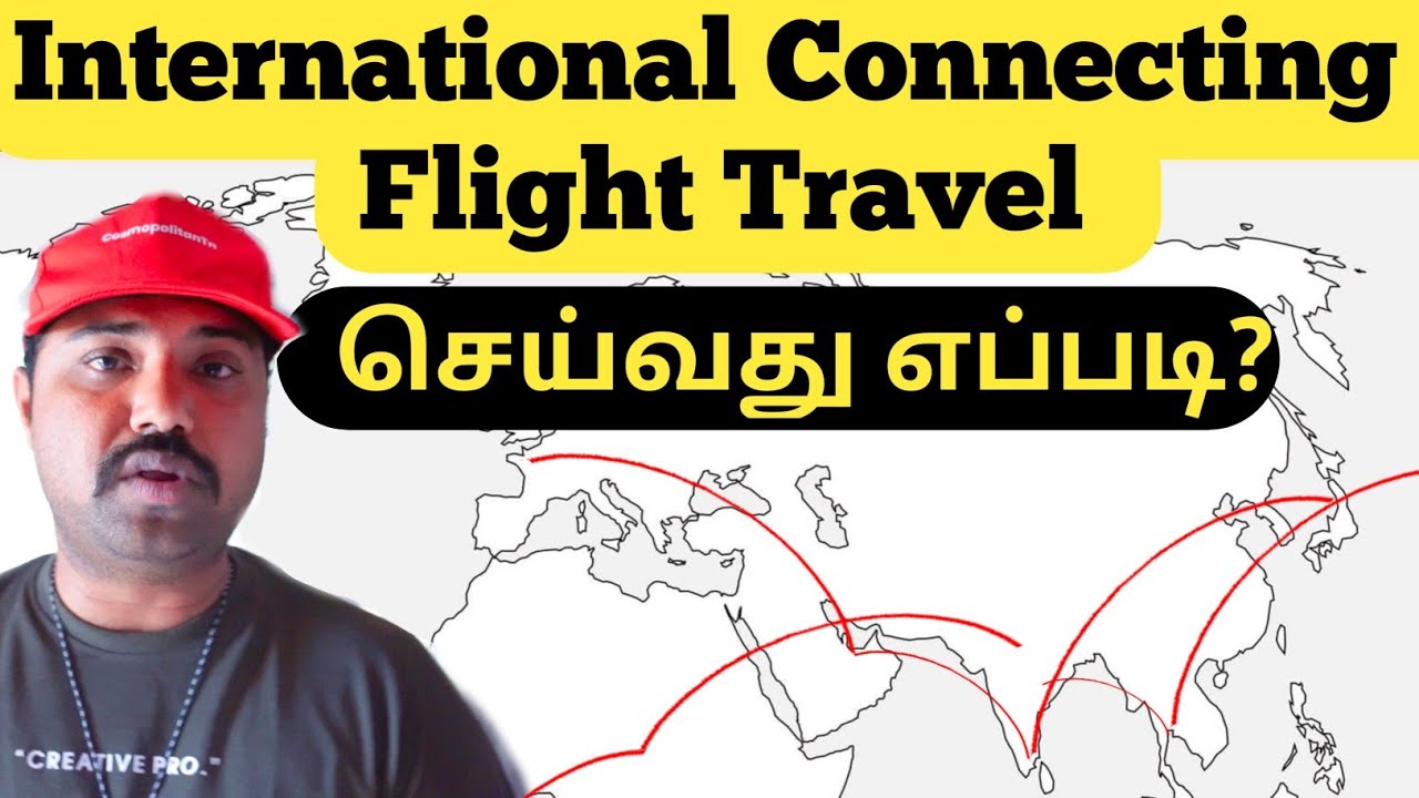 First Time Travel in International connecting flight  Tamil | International Connecting Flight guide 