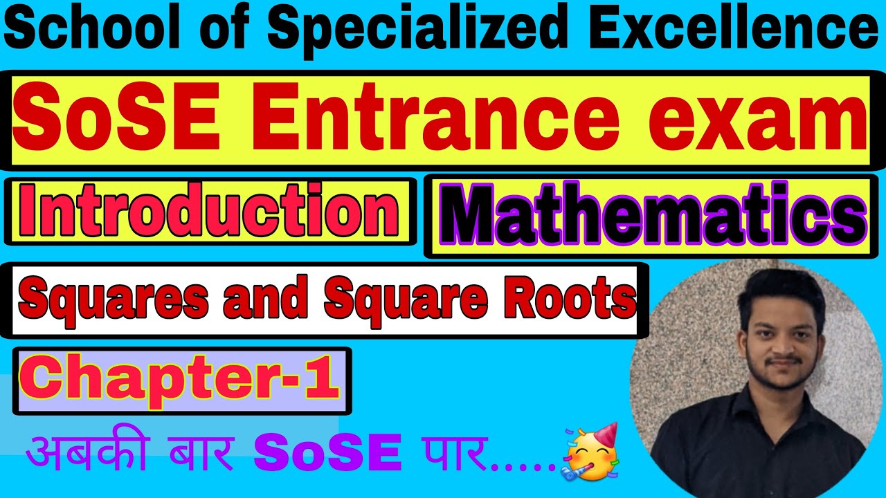 SoSE || Maths ||  Chapter 1 || Square and Square Roots ||  INTRODUCTION || Entrance exam