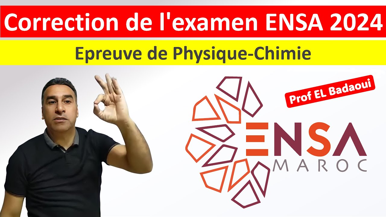Correction de l'examen ENSA 2024 (Offre contactez 0772-966101)