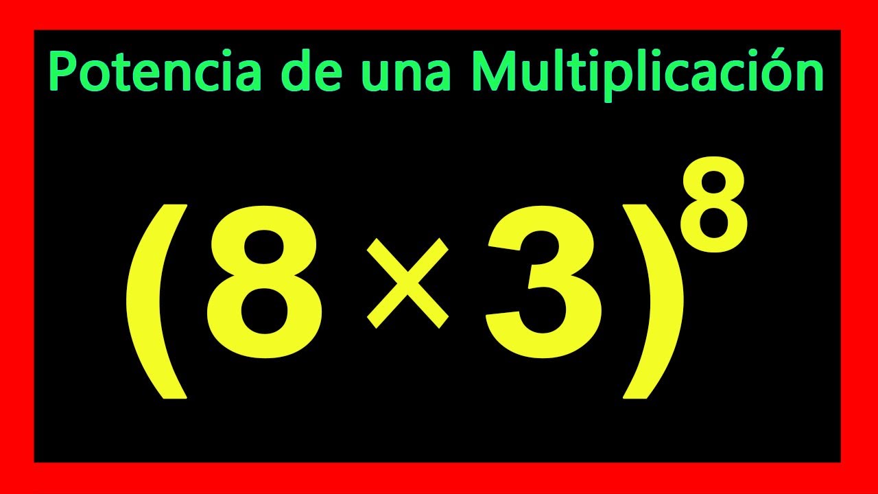 ✅👉 Potencia de una multiplicacion