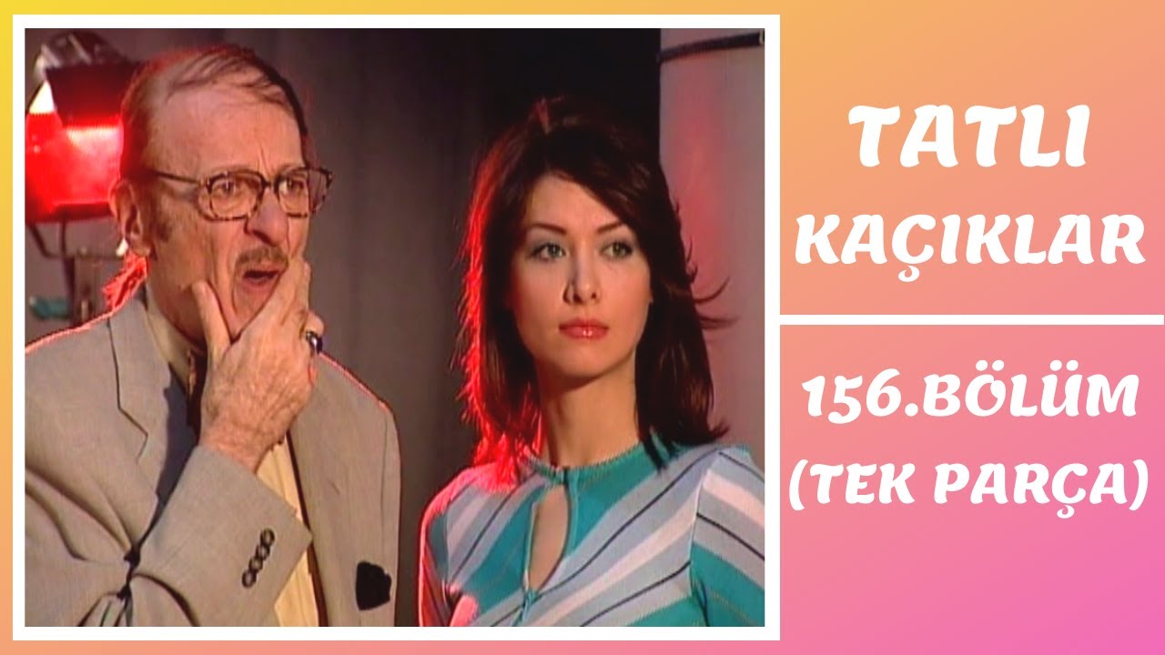 Tatlı Kaçıklar | 156. Bölüm