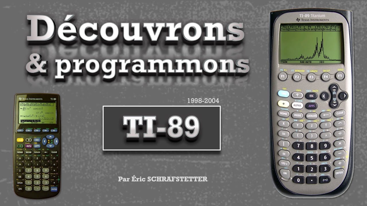 Découvrons et programmons : Les TI-89