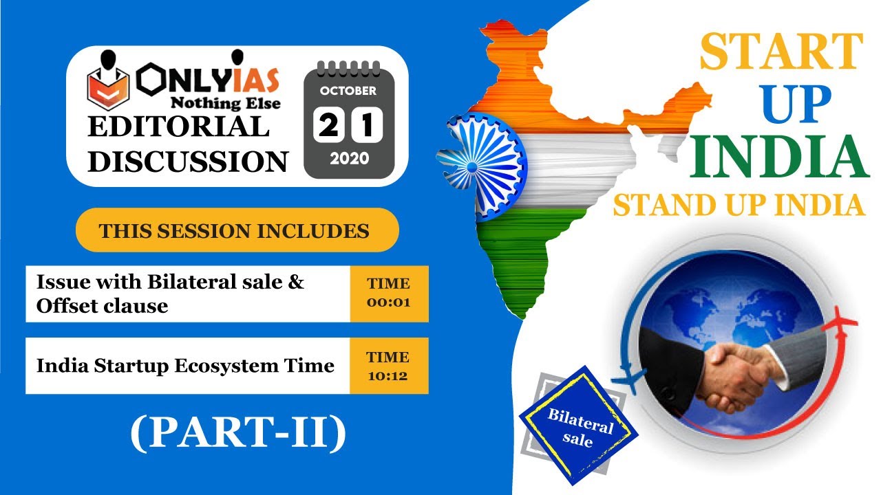 Part 2, 21 October, 2020 OnlyIAS Editorial Discussion