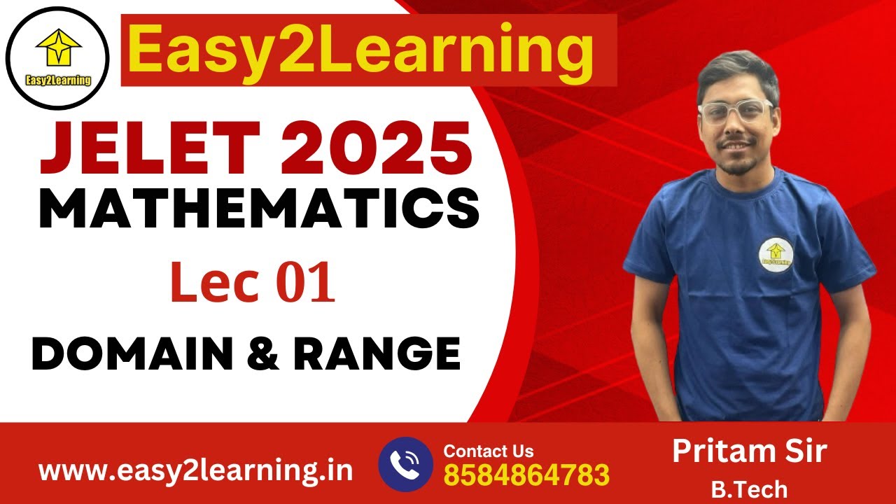 JELET 2025/2026 Mathematics | Lec 01 Domain & Range | By Pritam Sir/Easy2Learning