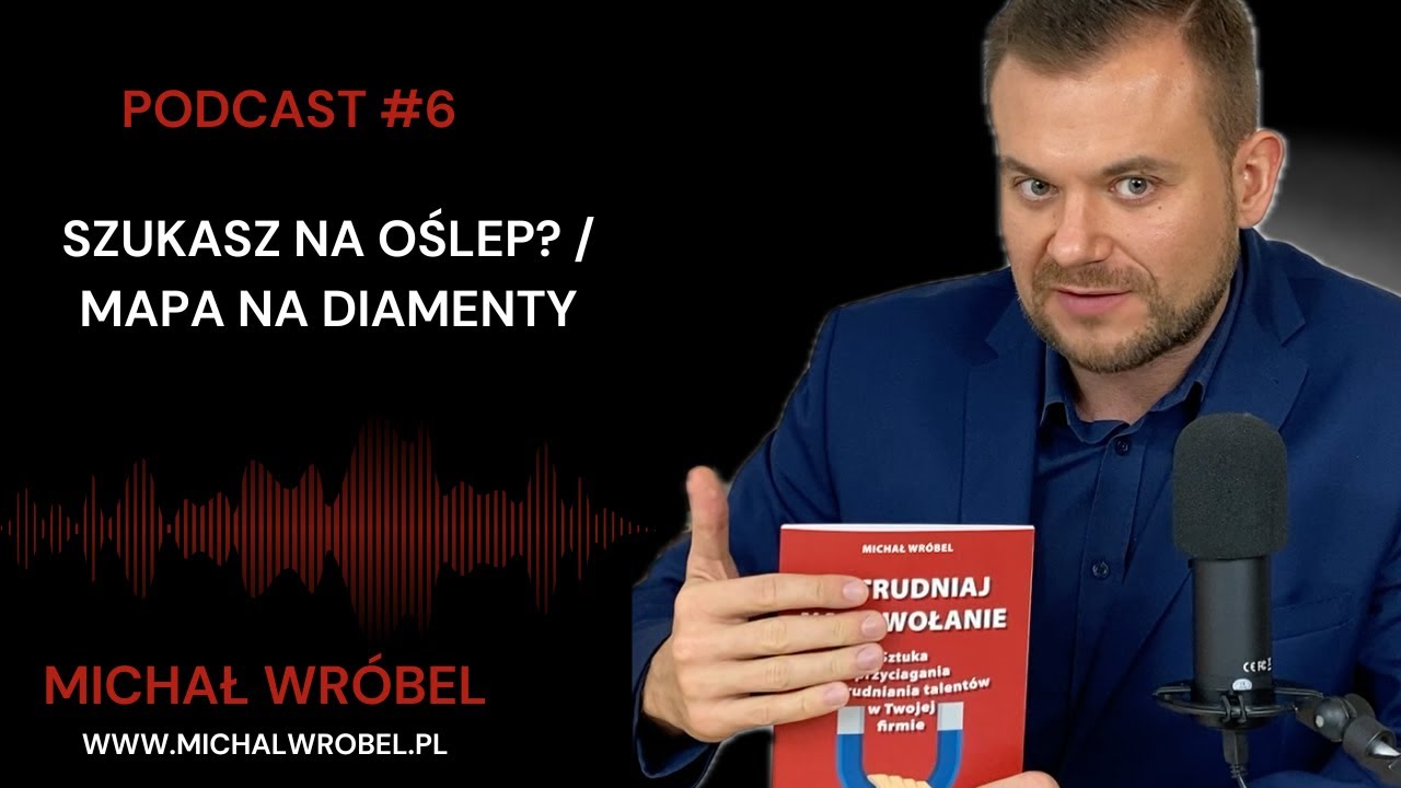 Profil kandydata: Precyzyjna mapa do znalezienia diamentów HR | Odcinek #6