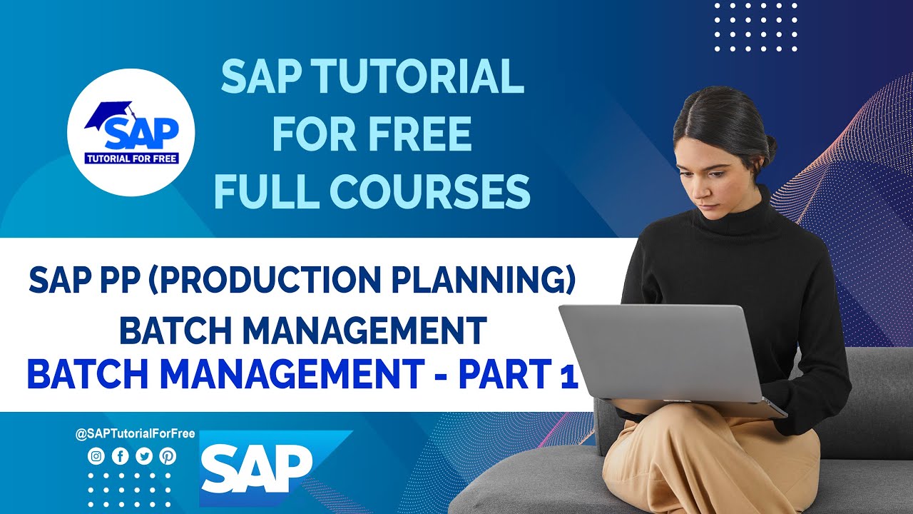 SAP Production Planning | SAP PP Batch Management - Part 1 | SAP Tutorial For Beginners | SAP Learn