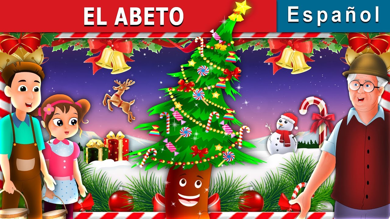 EL ABETO |  Fir Tree in Spanish |Spanish Fairy Tales