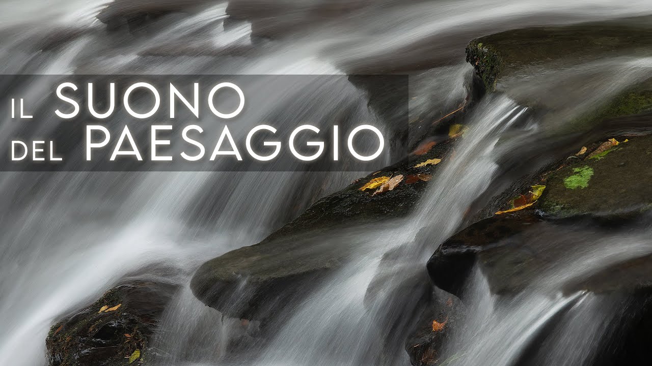 Il SUONO della Fotografia di PAESAGGIO | Esperienza sonora-fotografica | Soundscape Photography