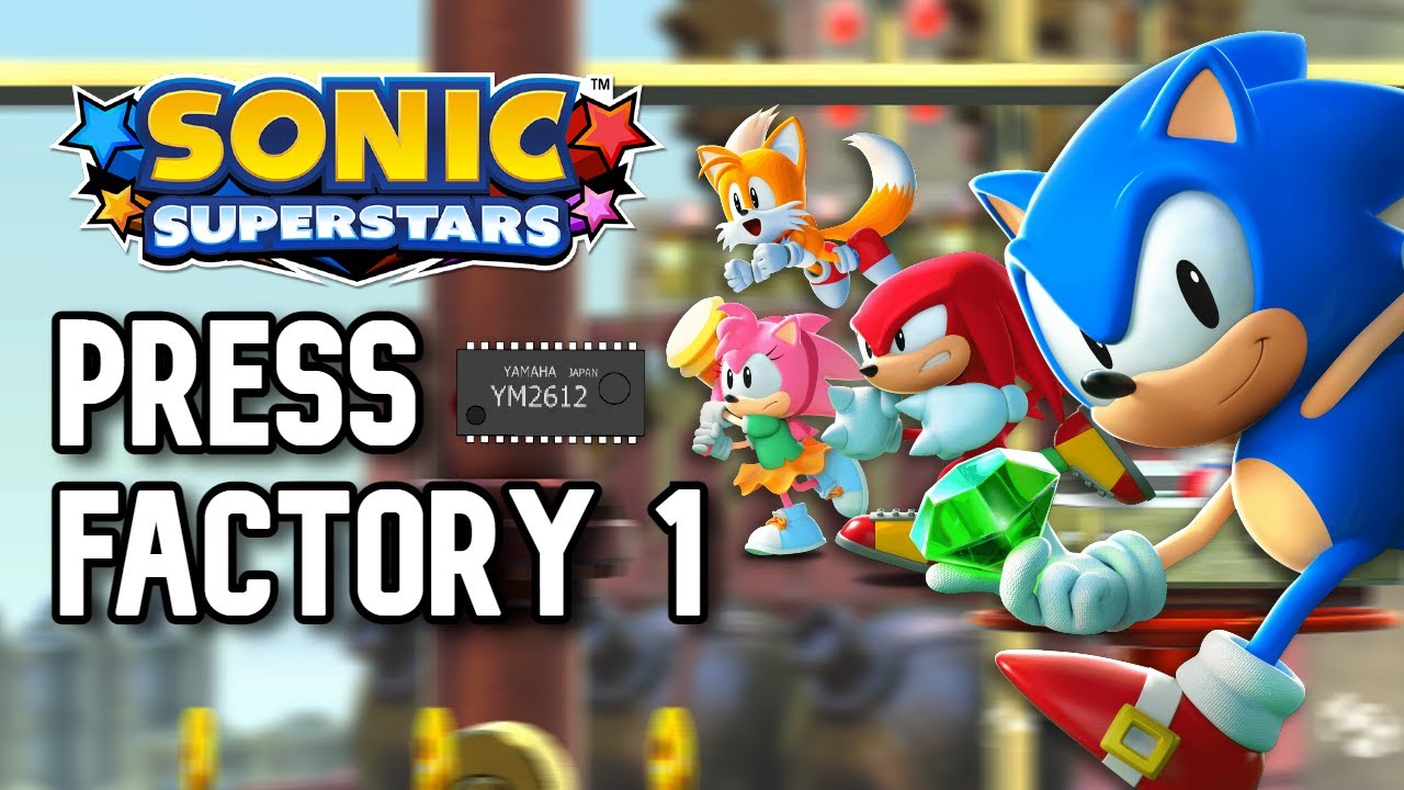 Press Factory Act 1 | Sonic Superstars OST (YM2612 Remix)