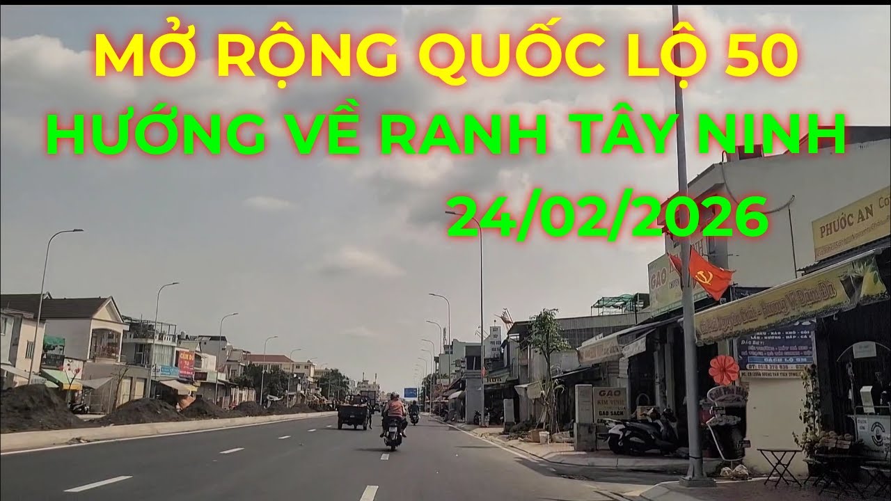 Dự án mở rộng Quốc lộ 50 hiện hữu hướng về ranh TPHCM - Tây Ninh ngày 24/02/2026