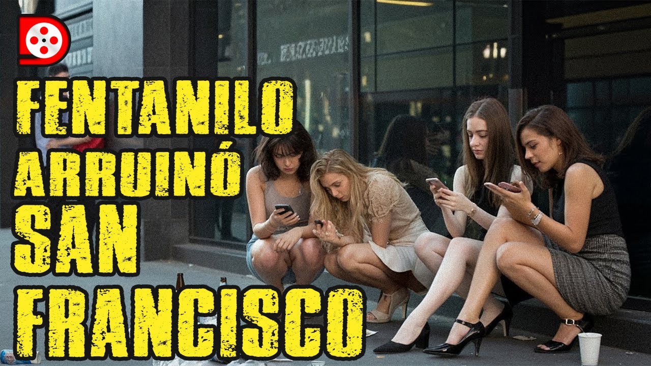 ¿El fentanilo Destruye a los Sin Techo de San Francisco? - Peor de lo que crees - Documental