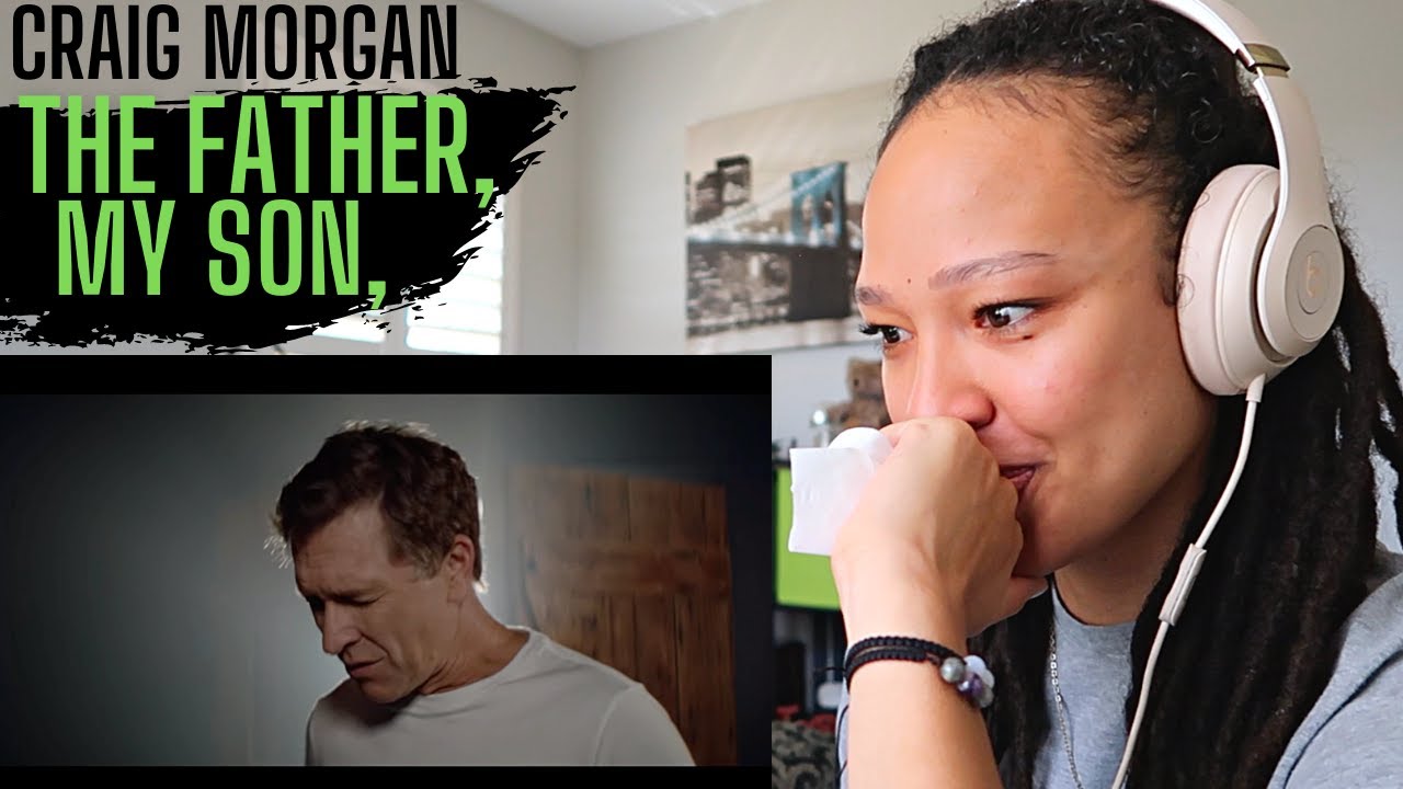 Craig Morgan - The Father, My Son, and the Holy Ghost [REACTION]
