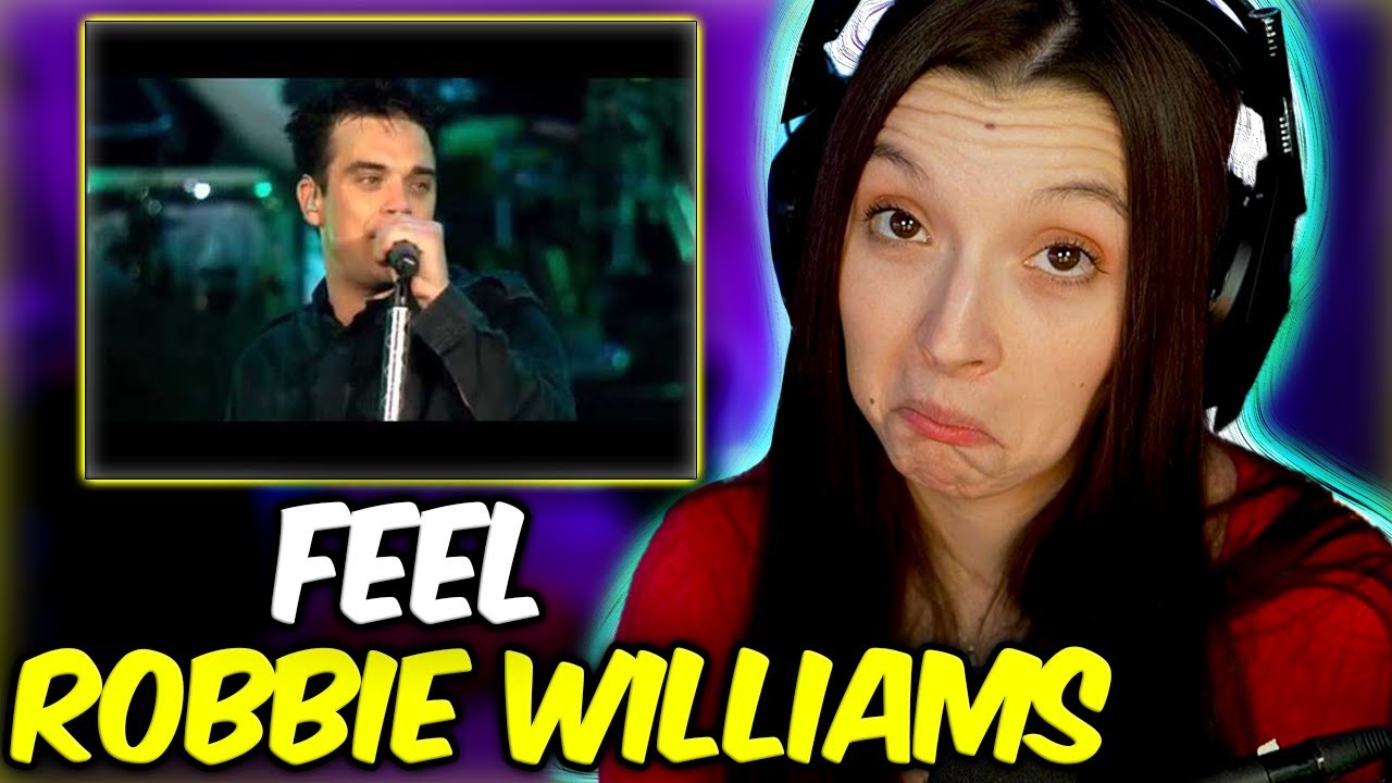 Robbie Williams - Feel | FIRST TIME REACTION | LIVE
