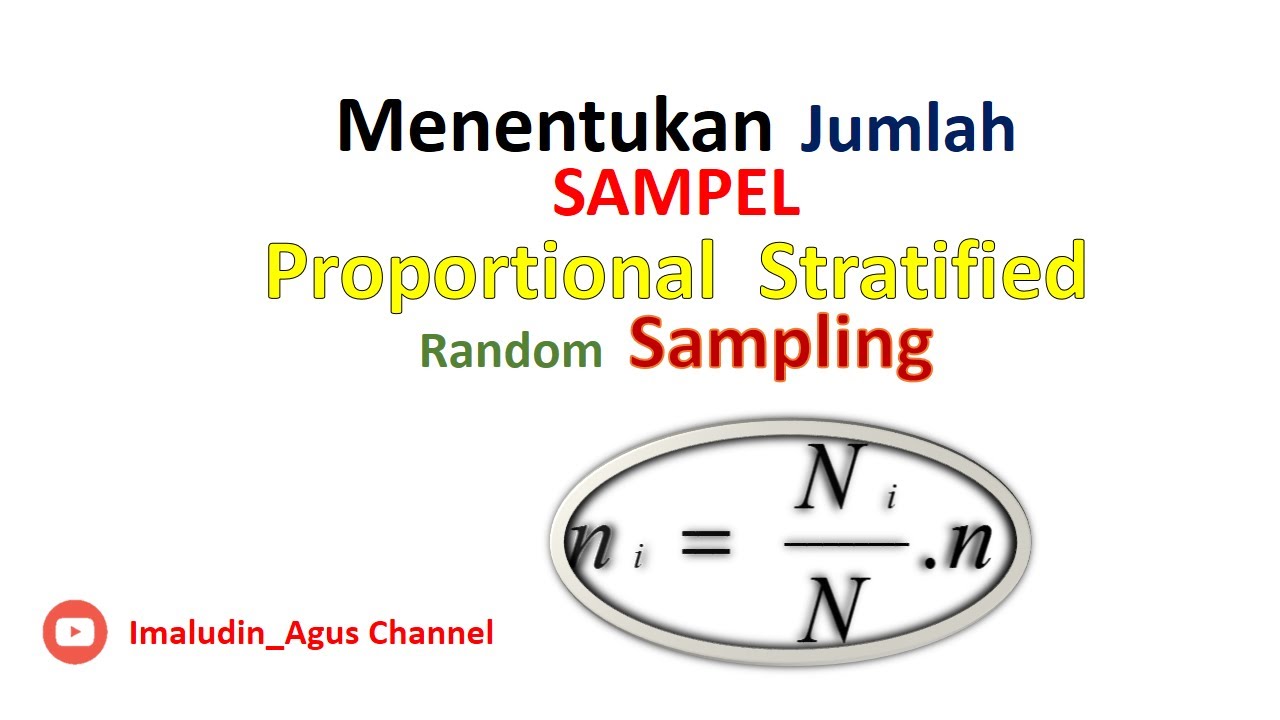 Menentukan Banyak Sampel || Proportional  Stratified Random Sampling || Sampel untuk tiap tingkatan