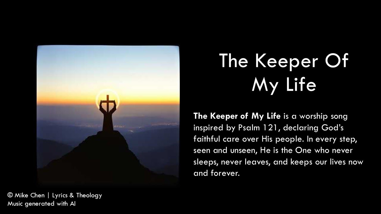 The Keeper of My Life