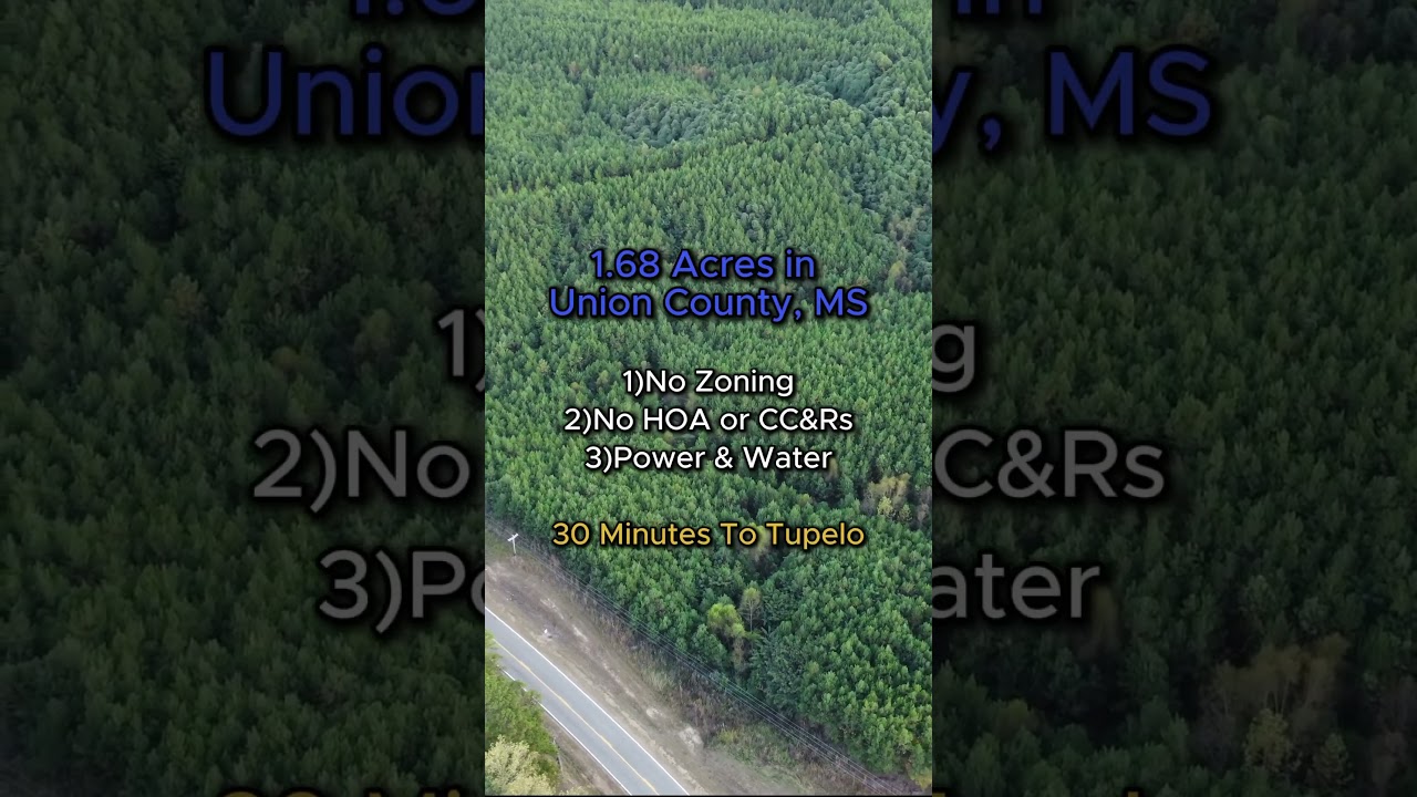 1.68 Acres in Union County, MS – No Zoning or HOA!