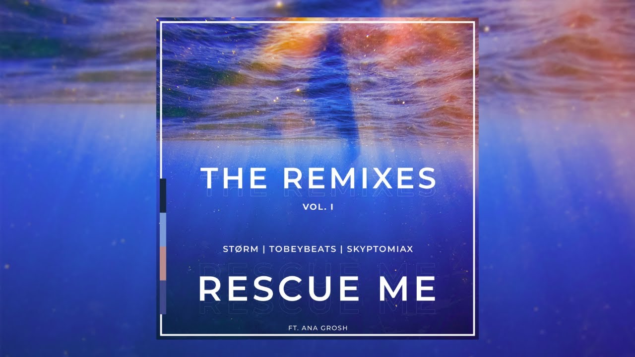Størm, TobeyBeats & Skyptomiax - Rescue Me (feat. Ana Grosh) [Intryx & Prox Remix]