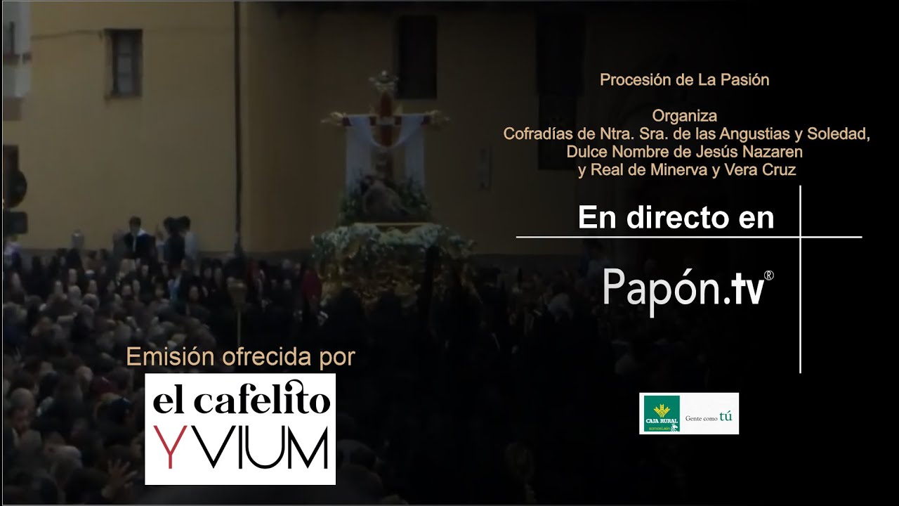 🔴📡 [DIRECTO] PROCESIÓN DE LA PASIÓN