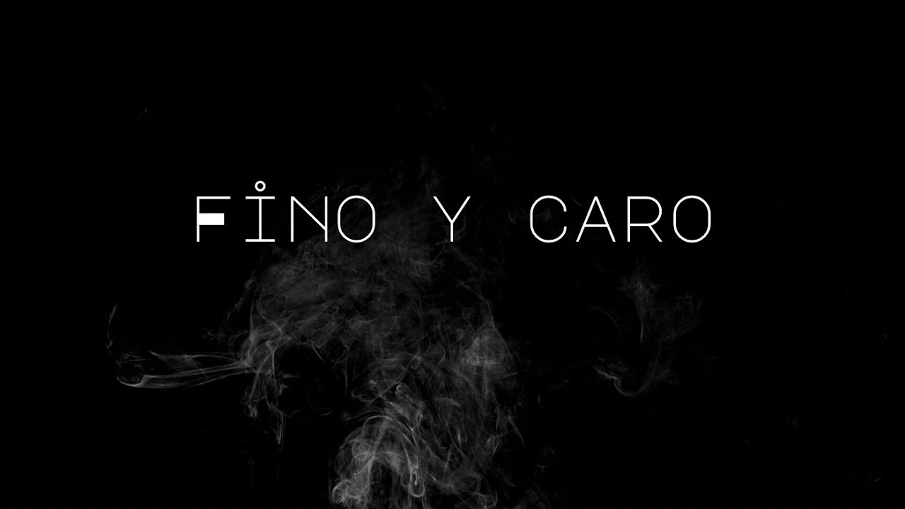 Fino y caro | D FLEA 