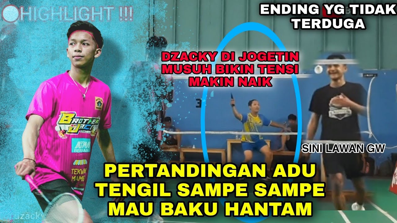 ● TENSI NAIK ● ADU TENGIL DZACKY / NAUFAL , DI GOYANGIN MUSUH , DAN ENDING YG SANGAT MENGEJUTKAN