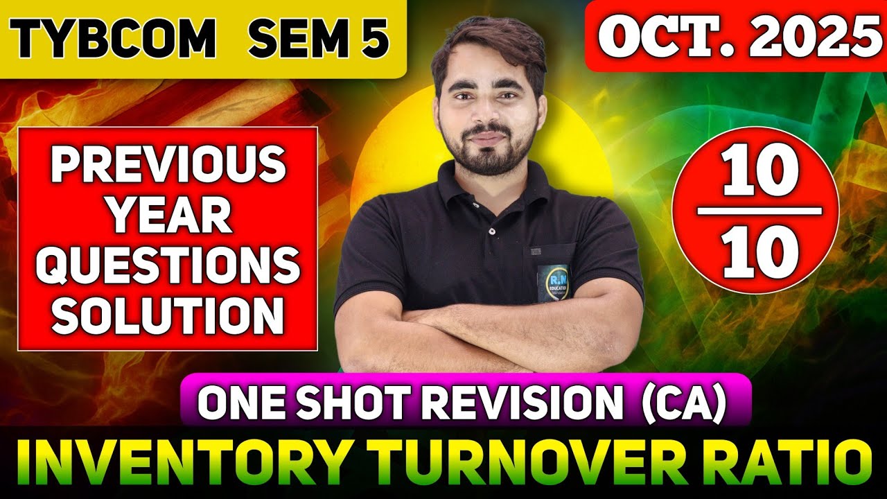 Inventory Turnover Ratio | One Shot Revision TYBCom Sem 5 CA | Previous Year Paper Solution | 
