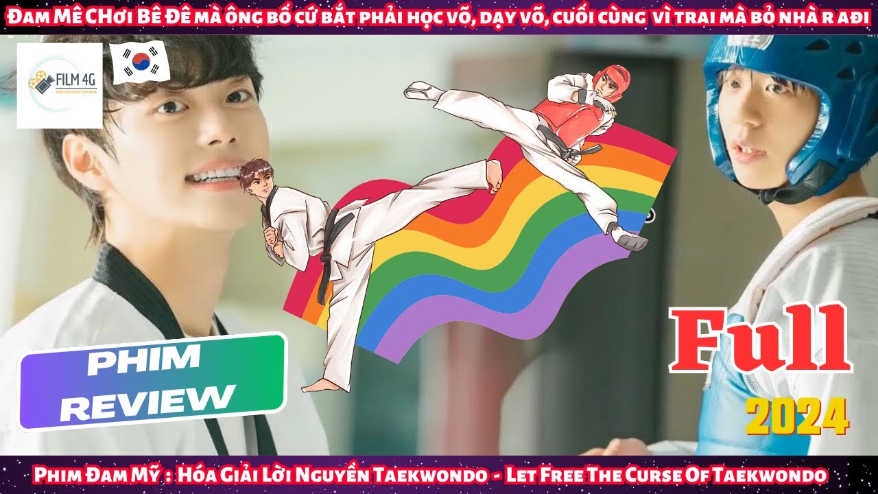 Review Đam Mỹ: Đam Mê Chơi Bê Đê Mà Bố Cứ Bắt Phải Học Võ, Dạy Võ, Cuối Cùng Phải Bỏ Nhà Ra Đi| Full