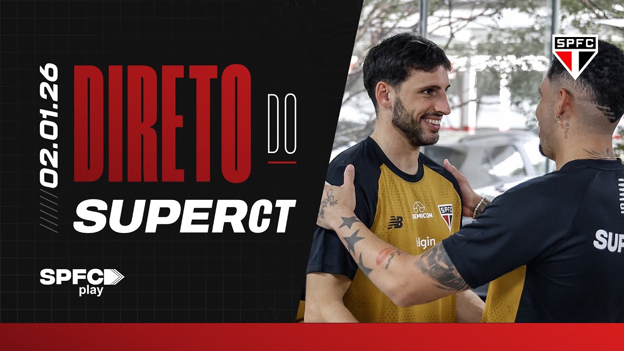 DIRETO DO SUPERCT: 02/01/2026 | SPFC PLAY