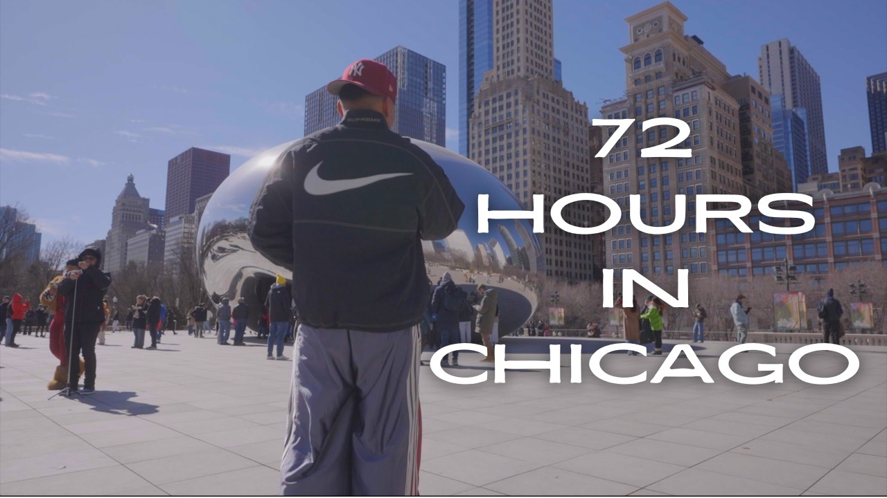 72 Hours in Chicago