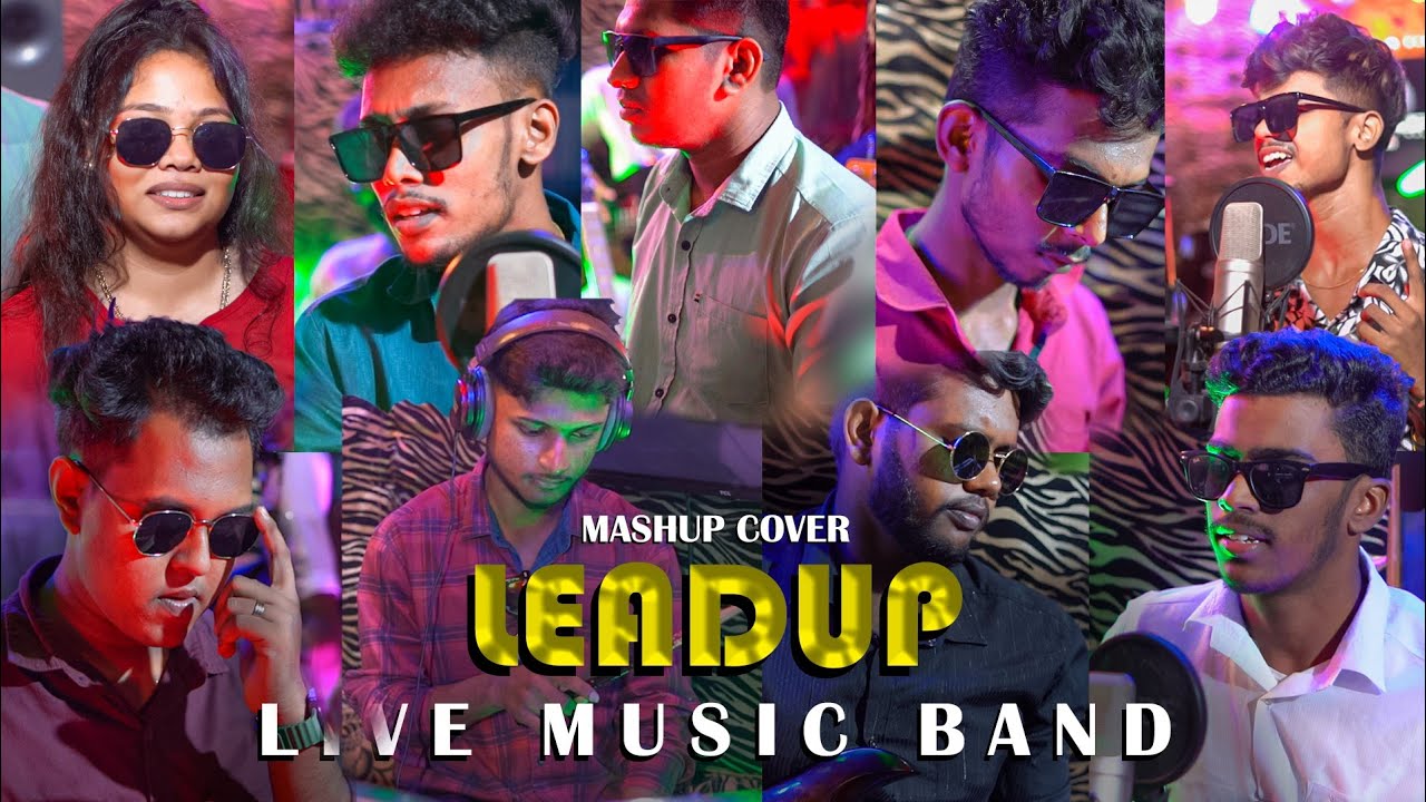LEADUP LIVE BAND #01 MASHUP OFFICIAL MUSIC VIDEO