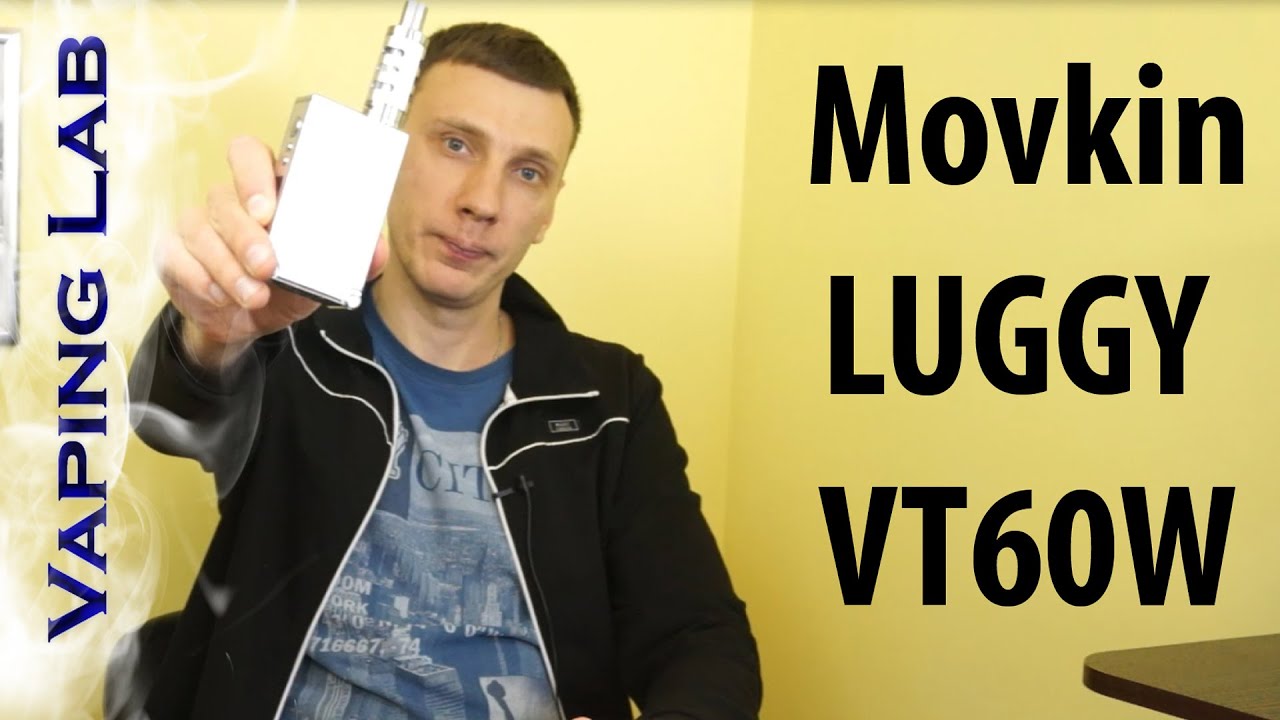 Обзор стартового набора  Movkin LUGGY  VT60W