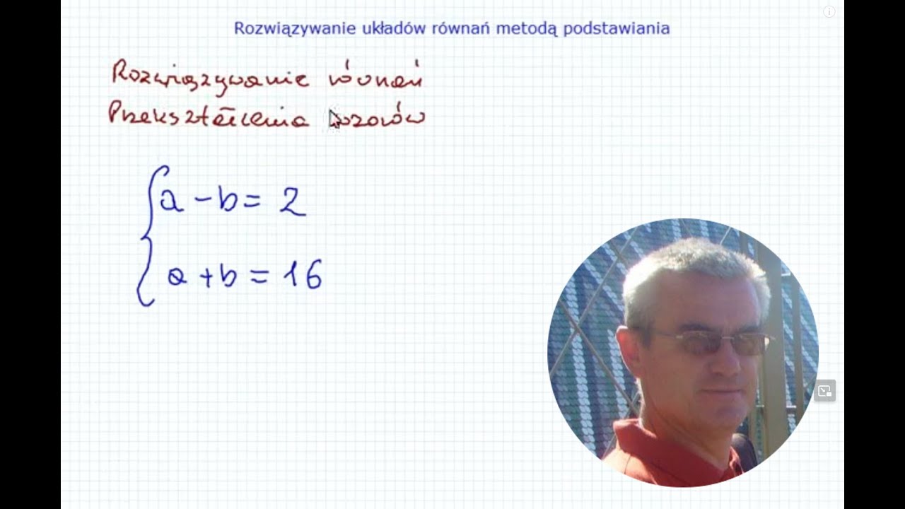 Rozwiązywanie układów równań metodą podstawiania - Matematyka Szkoła Podstawowa i Gimnazjum