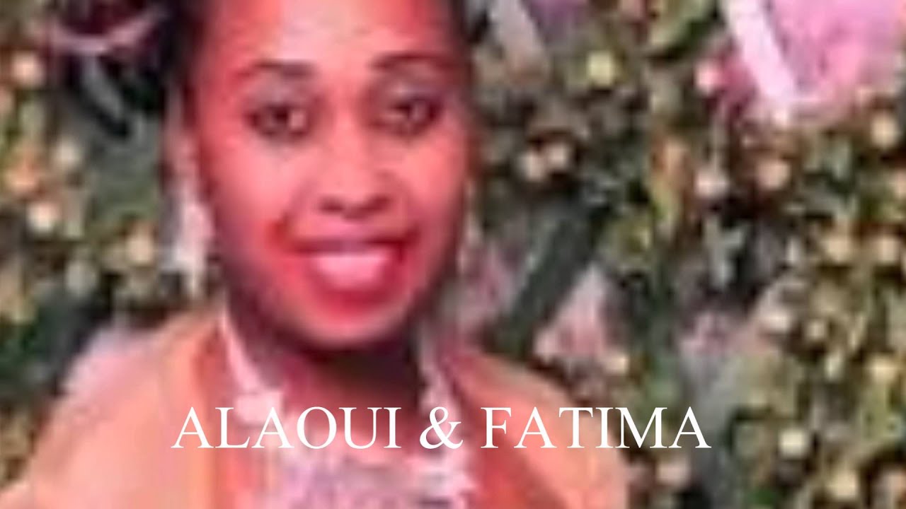 chanson de mariage alaoui na fatima zaza