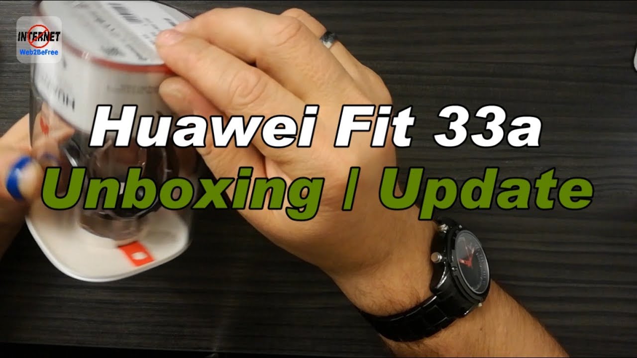 Huawei Fit-33a Smartwatch [Unboxing] [Update]