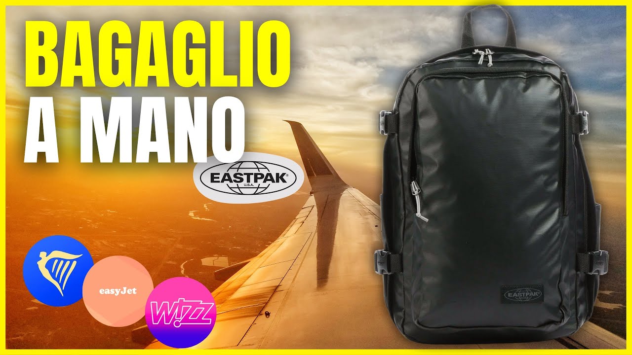 Zaino TOP Ryanair: EASTPAK Cabin Pak’r 22L 🎒✈️